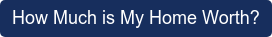 How Much is My Home Worth?